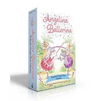 Angelina Ballerina Keepsake Chapter Book Collection (Boxed Set): Best Big Sister Ever!; Angelina Ballerina’s Ballet Tour; Angelina Ballerina and the D