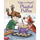 Kayla and Kugel’s Playful Purim