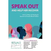 Speak Out and Help Recover