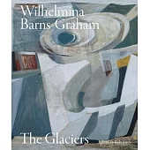 Wilhelmina Barns-Graham: The Glaciers