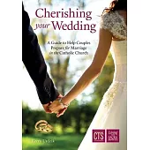 Cherishing your Wedding
