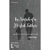 In Search of a Perfect Father
