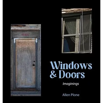 Windows & Doors: Imaginings