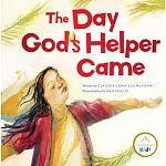 The Day God’s Helper Came