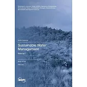 Sustainable Water Management: Volume I