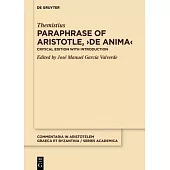 Paraphrase of Aristotle, >De Anima: Critical Edition with Introduction