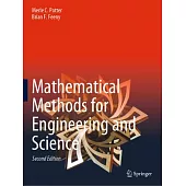 Mathematical Methods for Engineering and Science