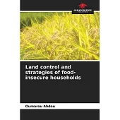 Land control and strategies of food-insecure households