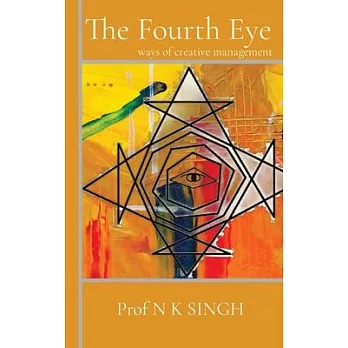 The Fourth Eye: ways of creative management