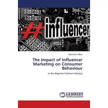 The Impact of Influencer Marketing on Consumer Behaviour