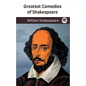 Greatest Comedies of Shakespeare (Deluxe Hardbound Edition)