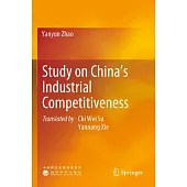 Study on China’s Industrial Competitiveness