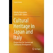 Cultural Heritage in Japan and Italy: Perspectives for Tourism and Community Development