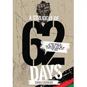 A Struggle of sixty-two days: A Play based on the 1936-37 strikes for 25% wage rise and an eight-hour working day in Kenya