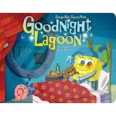 Spongebob Squarepants: Goodnight Lagoon: A Parody from Bikini Bottom