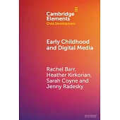 Early Childhood and Digital Media