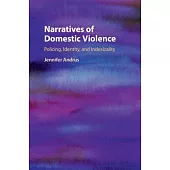 Narratives of Domestic Violence: Policing, Identity, and Indexicality