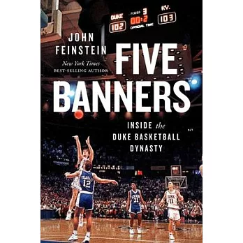Five Banners: Inside the Duke Basketball Dynasty
