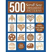 500 Scroll Saw Ornament Patterns: Easy, Full-Size Plans