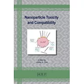 Nanoparticle Toxicity and Compatibility