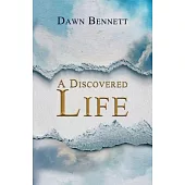 A Discovered Life