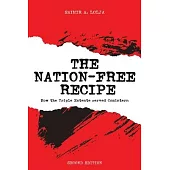 The Nation-Free Recipe