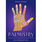 Palmistry: Your Plain & Simple Guide to Reading Destiny in Your Hands