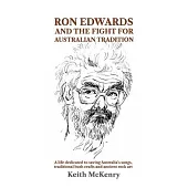 Ron Edwards and the Fight for Australian Tradition
