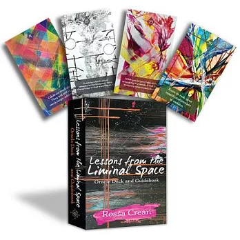 Lessons from the Liminal Space: (46 Full-Color Cards and 60-Page Guidebook)