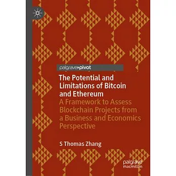 The Potential and Limitations of Bitcoin and Ethereum: A Framework to Assess Blockchain Projects from a Business and Economics Perspective