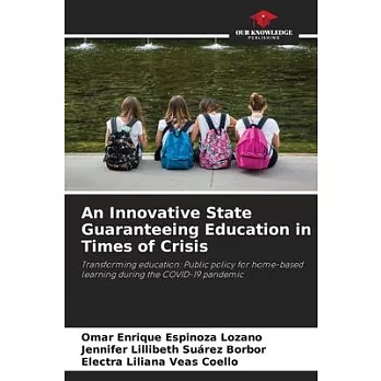An Innovative State Guaranteeing Education in Times of Crisis