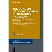 The Concept of Sin in Judaism, Christianity and Islam: Key Concepts in Interreligious Discourses