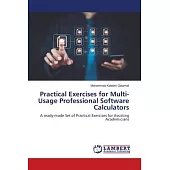 Practical Exercises for Multi-Usage Professional Software Calculators