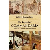 The Legend of COMMANDARIA: 3000 years of winemaking tradition
