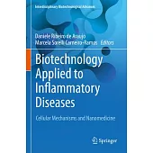 Biotechnology Applied to Inflammatory Diseases: Cellular Mechanisms and Nanomedicine