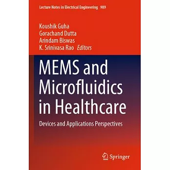 Mems and Microfluidics in Healthcare: Devices and Applications Perspectives