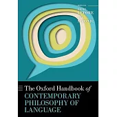 The Oxford Handbook of Contemporary Philosophy of Language