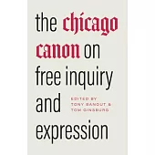 The Chicago Canon on Free Inquiry and Expression