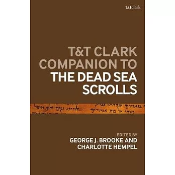 T&t Clark Companion to the Dead Sea Scrolls