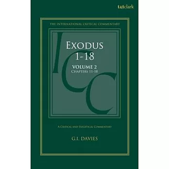 Exodus 1-18: A Critical and Exegetical Commentary: Volume 2: Chapters 11-18
