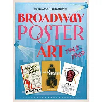 Broadway Poster Art: 1945-1969