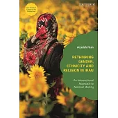 Rethinking Gender, Ethnicity and Religion in Iran: An Intersectional Approach to National Identity