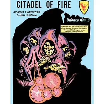 Citadel of Fire: A Judges Guild Classic Reprint