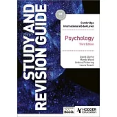 Cambridge International As/A Level Psychology Study and Revision Guide Third Edition