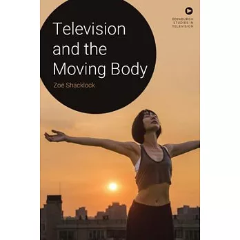 Television and the Moving Body