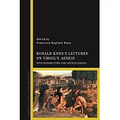 Ronald Knox’s Lectures on Virgil’s Aeneid: With Introduction and Critical Essays