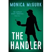 The Handler: The Norwood Nanny Chronicles, Book Two