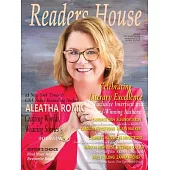 The Reader’s House; Aleatha Romig: An Exclusive Interview with Award-Winning Authors: Candace Gish, Carolyn Armstrong, Eleanor Dixon, Hilary Walker, L