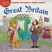 50 Things You Didn’t Know about Great Britain