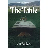 The Table: Seasons on a Colorado Ranch